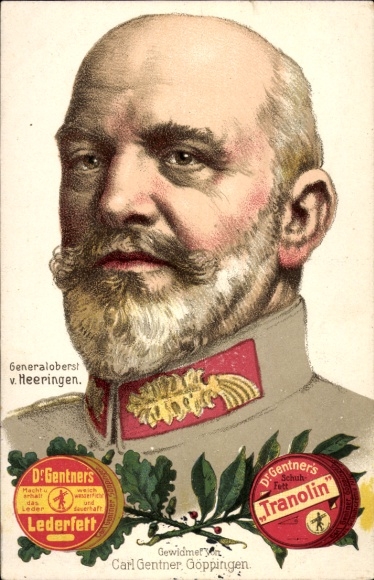 Generaloberst von Heeringen, portrait, advertisement, shoe grease Tranolin, chemical factory Gentner
