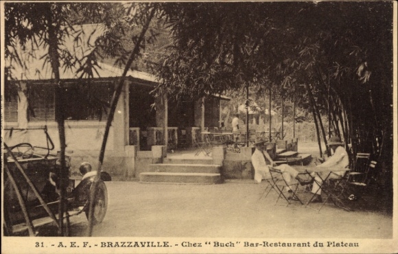 Postcard Brazzaville French Congo, Bar-Restaurant du Plateau, car, chairs, bamboo, terrace