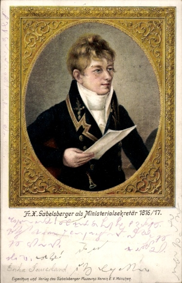 Postcard inventor Franz Xaver Gabelsberger, Ministerial Secretary