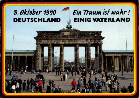 Postcard Berlin Mitte, Brandenburg Gate, 3 October 1990, Germany united fatherland, reunification