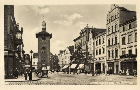 Postcard Elbląg Elbing West Prussia, Lower Market Area, Market Gate, City View