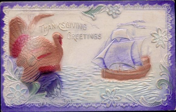 Relief Postcard Congratulations Thanksgiving, turkey, sailing ship