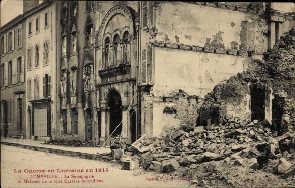 Judaika Postcard Luneville Meurthe et Moselle, synagogue, house on Rue Castara burned down, 1914