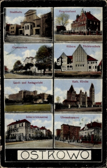 Postcard Ostrów Wielkopolski Ostrowo Posen, City Hall, Main Customs Office, Gymnasium, Higher Girls' School,