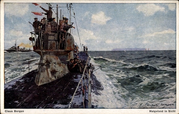Artist Postcard Bergen, Claus, German submarine, Helgoland in sight, SMS U 53, Imperial Navy