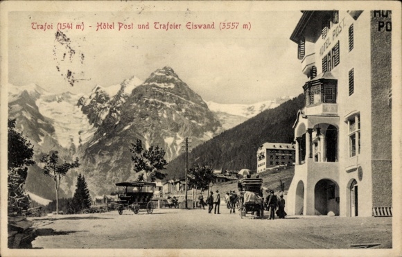 Postcard Trafoi Stilfs Stelvio South Tyrol, Hotel Post, Trafoi Ice Wall, Mountains