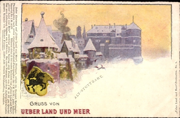 Coat of arms artist Postcard Gloss, Adolf, Stuttgart on the Neckar, Old Stuttgart, Across land and sea