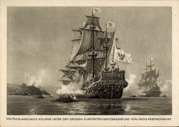 Artist Postcard Bock, A., Sailing ships, Germany's first colony under the Great Elector