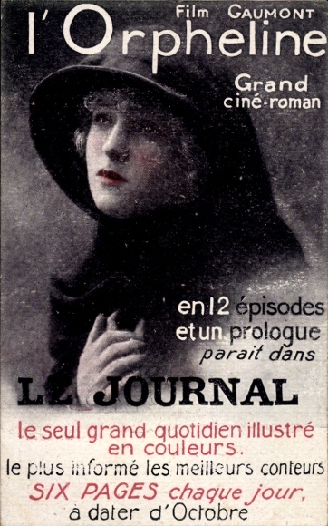 Postcard advertising, film Gaumont l'Orpheline, Le Journal