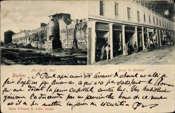 Postcard Damas Damascus Syria, Mur de St. Paul, Bazar du Hamidié, scenery