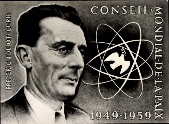 Postcard Frédéric Joliot Curie, Conseil Mondial de la Paix, 1949 - 1959, physicist