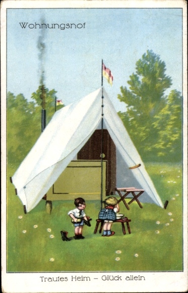 Artist Postcard Housing Shortage, Home Sweet Home, Happiness Alone, Tent