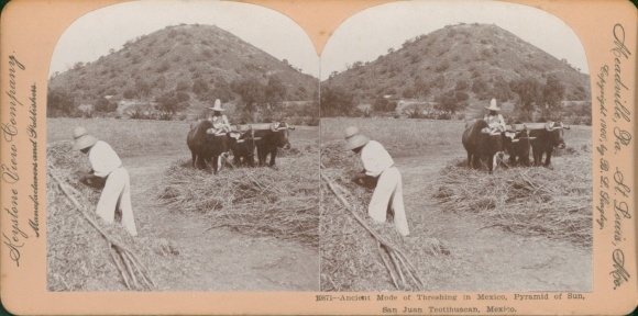 Stereo photo of San Juan Teotihuacan, Mexico, Pyramid of the Sun, farmers threshing, Keystone View Co.