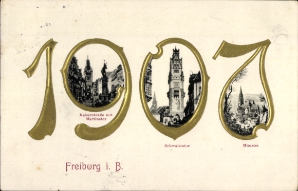 Embossed PC Freiburg im Breisgau, year 1907, Münster, Kaiserstraße, Martinstor, Schwabentor