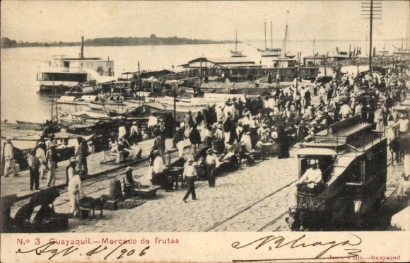 Postcard Guayaquil Ecuador, fruit market at the harbor, tram