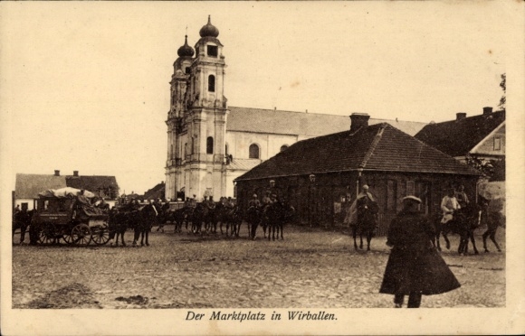 Postcard Wirballen Virbalis East Prussia, marketplace in German military, horses, buildings