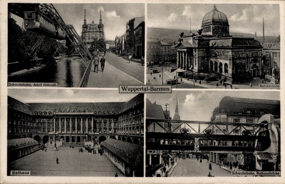 Barmen Airport, Wuppertal Suspension Railway, Adolf Hitler Street, Town Hall Bridge, Hall of Fame, Town Hall