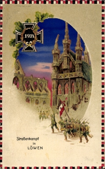 Halt against the light Chromo-Litho Louvain Leuven Flemish Brabant, street fighting in Leuven 1914, cathedral, soldiers