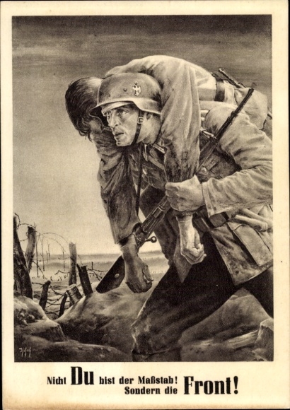 Artist Postcard Tschech, Will, It is not you who are the measure but the front, Wehrmacht, Day of the NSDAP